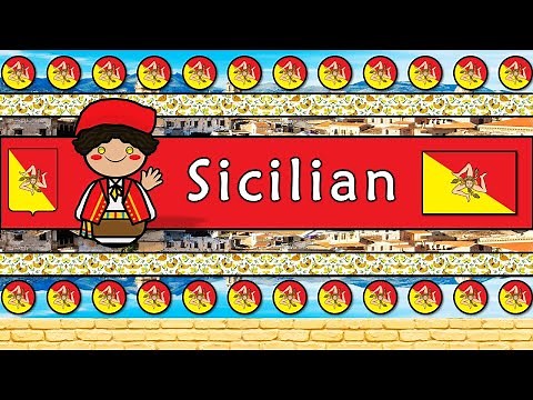The Sound of the Sicilian language (Numbers, Greetings, Words, & Sample Text)