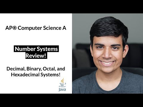 APCS Number Systems Review: Using Binary, Octal, Hex, and Decimal Systems! | AP Computer Science A
