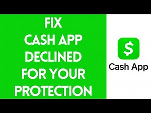 Fix Cash App Declined For Your Protection (Solved)