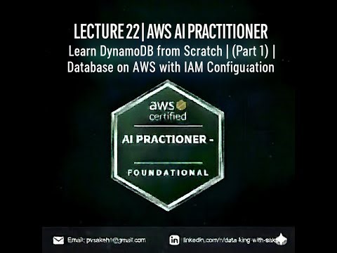 Lecture 22: Learn DynamoDB from Scratch (Part 1) | NoSQL Database on AWS with IAM Configuration