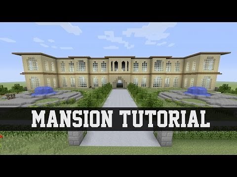 Mansion Tutorial - Minecraft #1 (Xbox 360/Xbox One/PS3/PS4/PE/PC/Wii U)