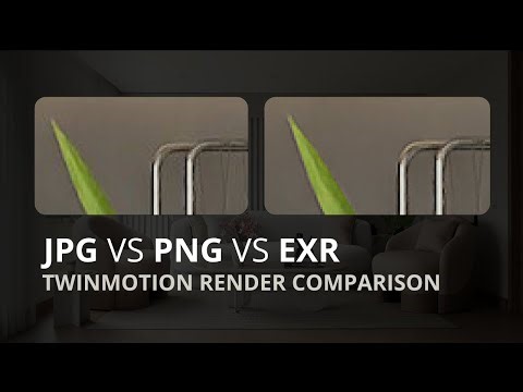 Which output file format is better? Twinmotion 2025