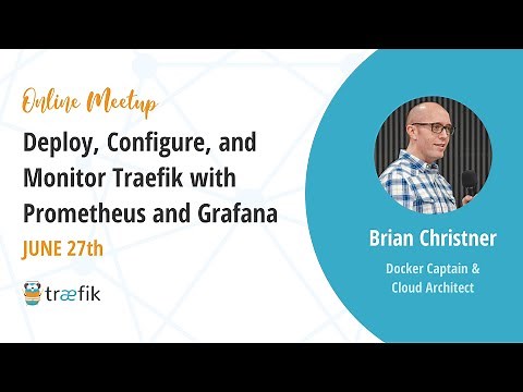 Deploy, Configure, and Monitor Traefik with Prometheus and Grafana