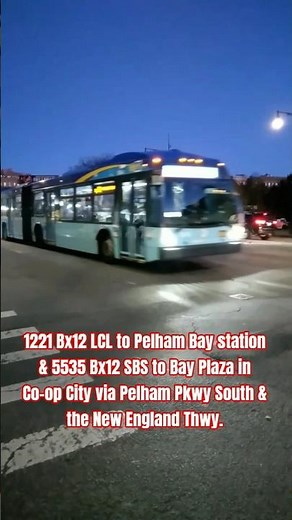 #MTA NYC BUS: 1221 Bx12 LCL & 5535 Bx12 SBS @ Fordham Plz #nycbus #youtubeshorts #thebronx #sunrise