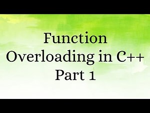 Function overloading in C++ - Part 1 | C++ Tutorial | C++ Programming
