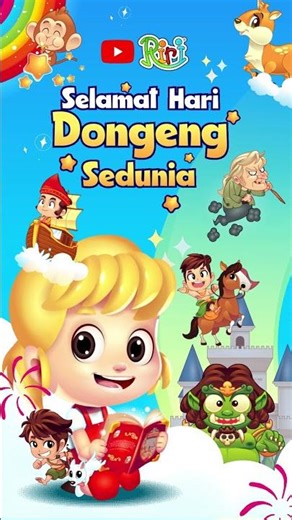 Selamat hari Dongeng Sedunia | Dongeng Anak Bahasa Indonesia | Cerita Rakyat dan Dongeng Nusantara