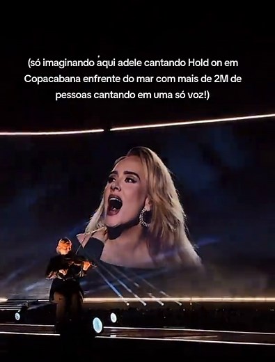 Adele Performing 'Hold On' in Copacabana, Brazil 🇧🇷
