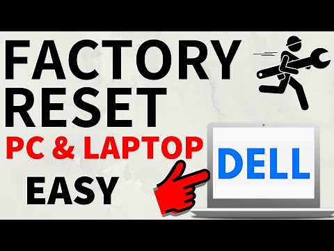How To Factory Reset Dell PC Or Laptop - Windows 11 & Windows 10