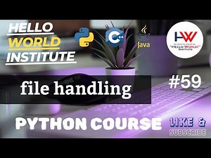 file handling in python ‪@helloworld_institute‬