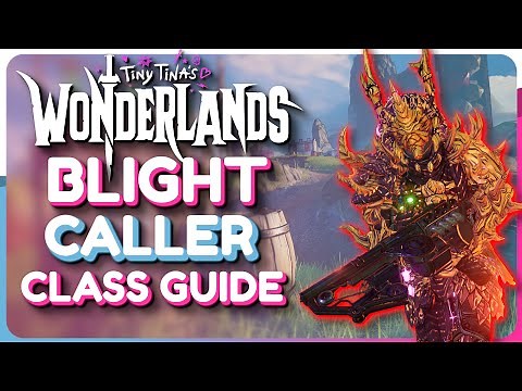 Tiny Tina's Wonderlands Blightcaller Class Guide - Blight Knight Build