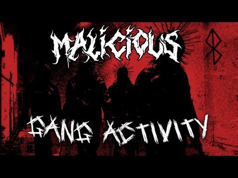 Malicious - Gang Activity [Heavy Dubstep]