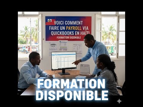 Formation complète : calcul du payroll haïtien avec QuickBooks Desktop