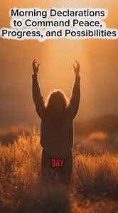 Morning Declarations to Command Peace, Progress, and Possibilities