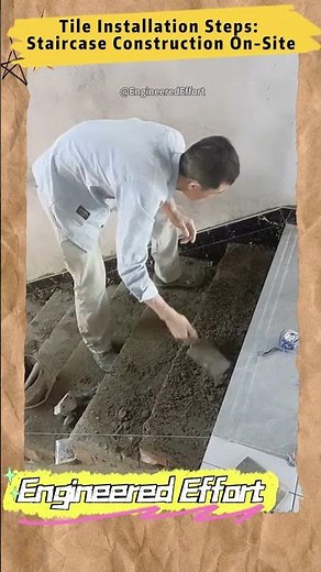 Tile Installation Steps Staircase Construction On Site #EngineeredEffort