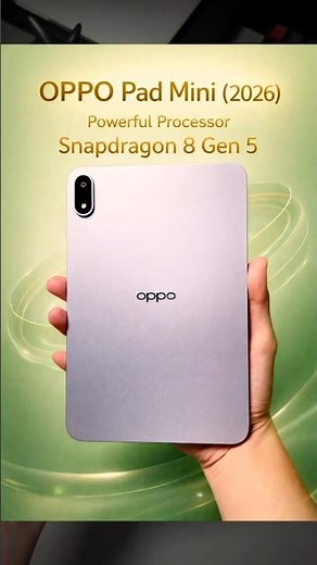 OPPO Pad Mini 2026 ⚡ Snapdragon 8 Gen 5 💥