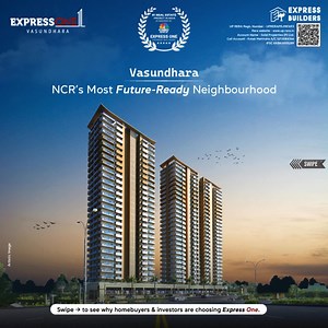 Looking for a home that offers more than just four walls? Express One, Vasundhara brings together luxury living, seamless connectivity, nearby employment zones and a thriving social ecosystem - all in NCR’s most future-ready neighbourhood.  Limited units available  Book your site visit now #ExpressOne #VasundharaHomes #FutureReadyLiving #RealEstateIndia #DreamHome #ExpressBuilders | Express Builders | Facebook