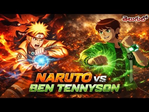 Naruto Uzumaki vs Ben Tennyson Powers & Abilities Full Comparison Explained in Telugu Who Would Win?