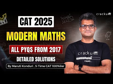 CAT 2025 | Complete Modern Maths Previous Questions | CAT Previous Papers (2017-22) | CAT Questions