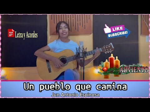 Un pueblo que camina - ADVIENTO ( Letra y Acordes PDF)