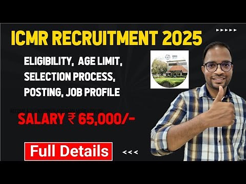 ICMR Various Post Recruitment 2025 | Salary ₹65,000/month | Graduates/12th Pass | Full Details