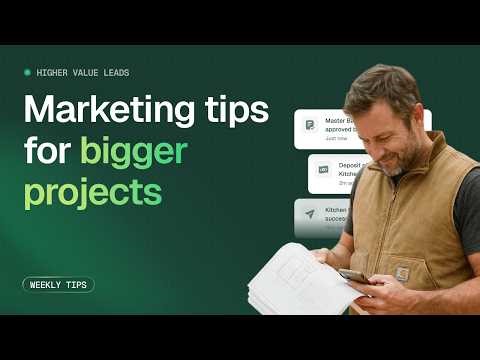 15 Homebuilder and Home Remodeler Marketing Tips To Get Bigger Projects