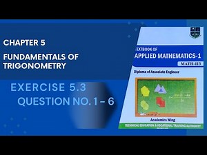 Class 11 Applied Math| Chapter 5 trigonometry| Exercise 5.3 Solutions| Diploma of Associate Engineer