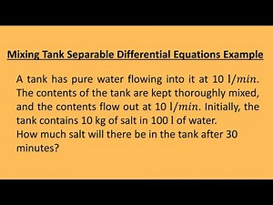 Mixing tank constant flow Separable Differential Equation