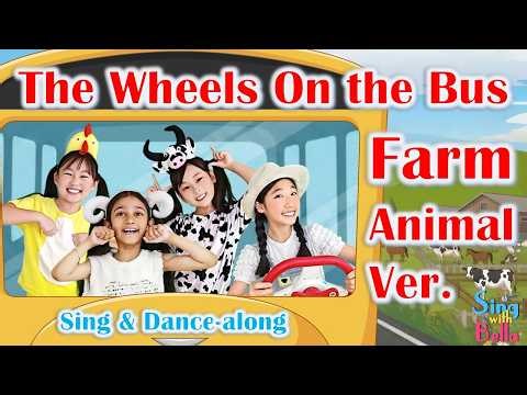 The Wheels on the Bus –Farm Animal Version | Kids Song | Lyrics & Actions | Sing with Bella Ensemble