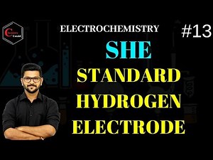 ELECTROCHEMISTRY -13 || SHE || STANDARD HYDROGEN ELECTRODE |GALVANIC CELL