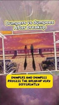 Dumpers and dumpees processed break up differently #love #loveadvice #relationships #breakupadvice