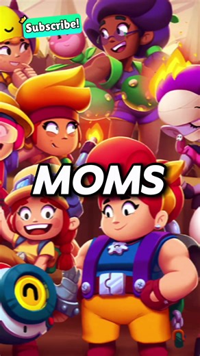 Mom's In Brawl Stars #brawlstars