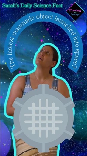 The fastest man-made object ever launched into space?