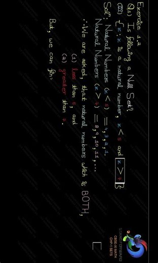 Is {x : x is a natural number, x less than 5 and x greater than 7} a Null set?