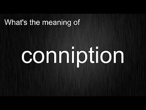 What's the meaning of "conniption", How to pronounce conniption?