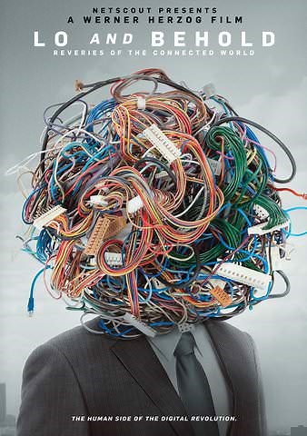 LO AND BEHOLD, Reveries of the Connected World