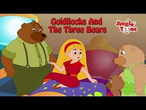 Goldilocks And The Three Bears - Fairy Tale in American English for kids by Jingle Toons