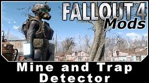 Fallout 4 Mods - Mine and Trap Detector