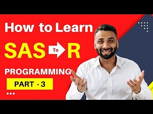 How to Learn R Programming from SAS PART #03