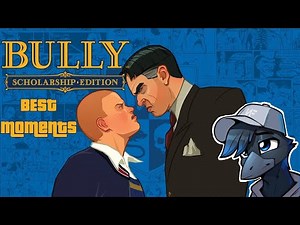 Bully: Scholarship Edition - BEST MOMENTS