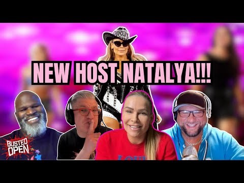 Natalya Makes Her Debut‼️ | Busted Open