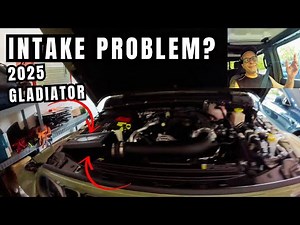 Problem with the 2025 Gladiator intake resolved?
