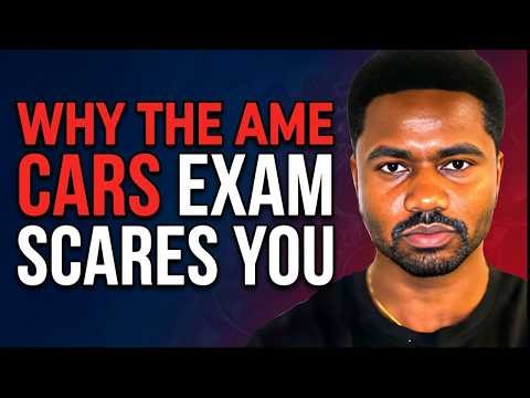 AME CARS Exam Delay Here's Why You're Actually Postponing