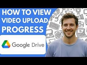How to View Video Upload Progress on Google Drive Full 2026 Guide