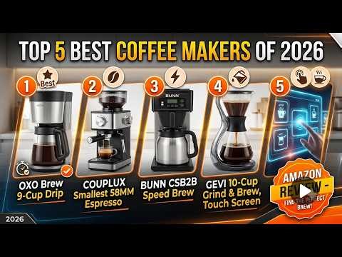 Top 5 Best Coffee Makers of 2026