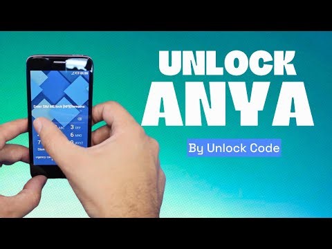 How to Unlock Any ANYA Phone (F18, S558, S5U, T88, etc.) | Use with Any Network.