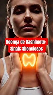 Hashimoto's Disease: Silent Signs