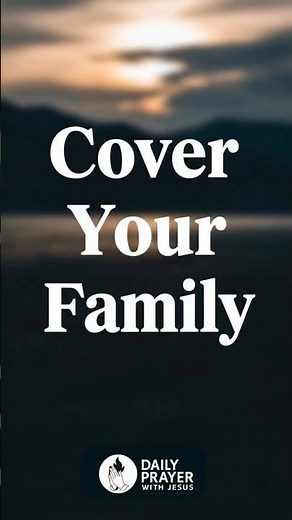 A Simple Prayer That Protects Your Family