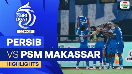 Persib VS PSM Makassar - Highlights | BRI Liga 1 2024/25