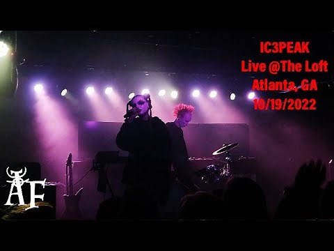 IC3PEAK - Live @The Loft, Atlanta, GA (FULL PRFORMANCE)