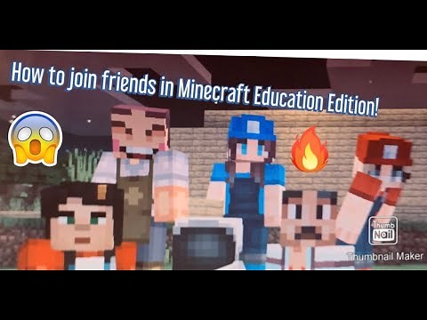 How to join your friends in Minecraft Education Edition!